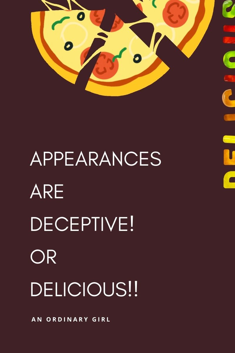 appearance, deceptive, delicious