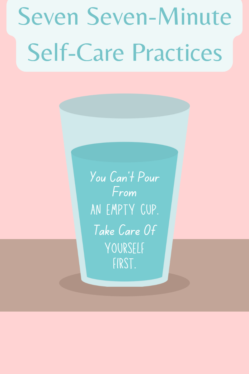 Seven, Seven-Minute, Self-Care, Practices